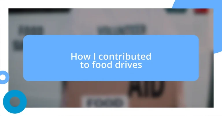 How I contributed to food drives