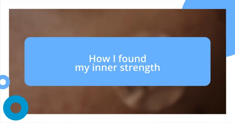 How I found my inner strength