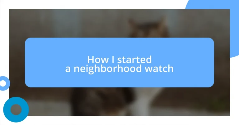 How I started a neighborhood watch