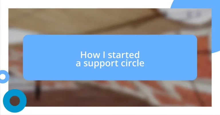 How I started a support circle