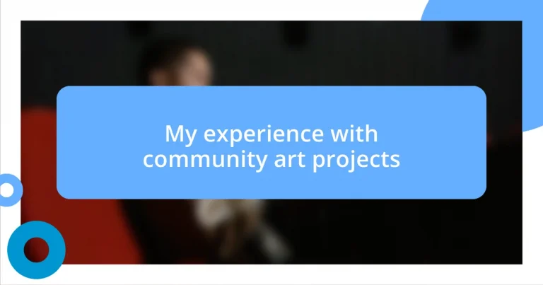 My experience with community art projects