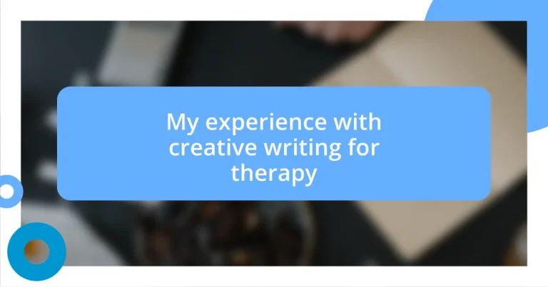 My experience with creative writing for therapy