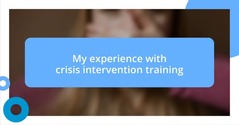 My experience with crisis intervention training