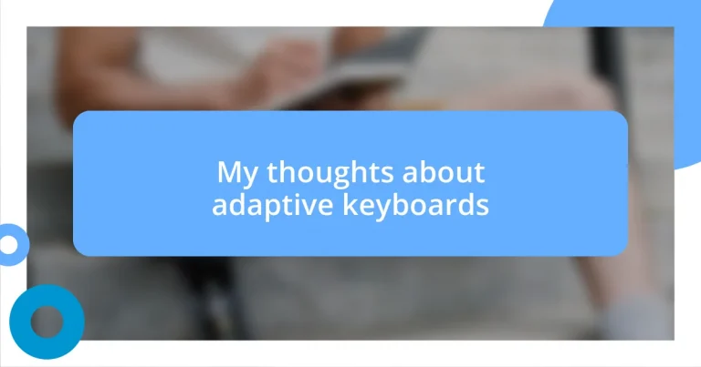 My thoughts about adaptive keyboards