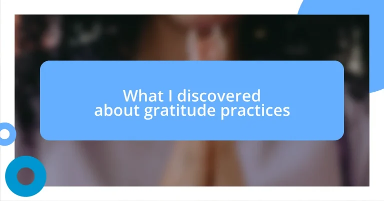 What I discovered about gratitude practices